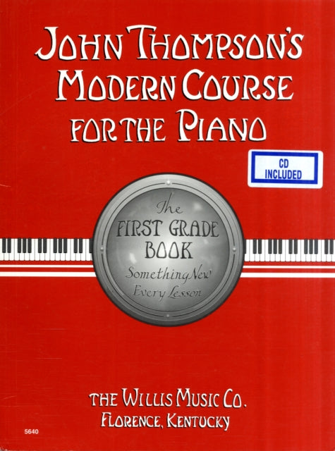 John Thompsons Modern Course for the Piano  First Grade BookAudio First Grade  BookAudio