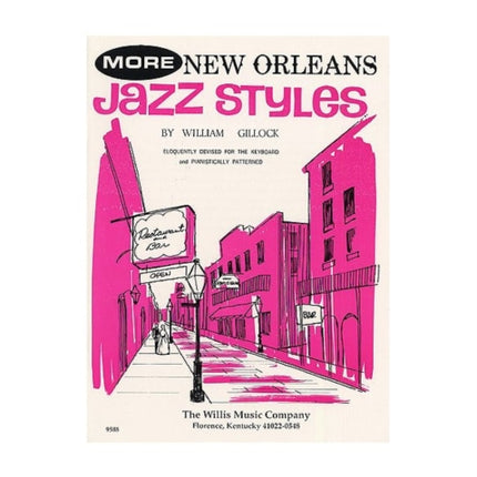 More New Orleans Jazz Styles Eloquently Devised for the Keyboard and Pianistically Patterned MidIntermediate Level