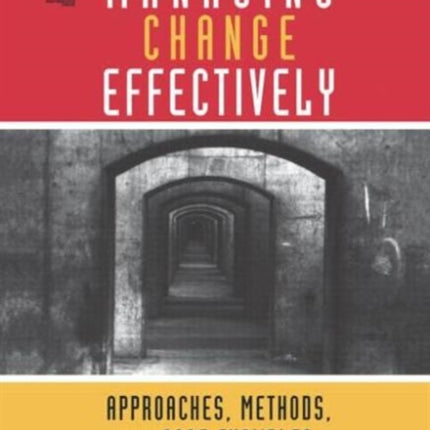 Managing Change Effectively Improving Human