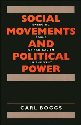 Social Movements and Political Power – Emerging Forms of Radicalism in the West