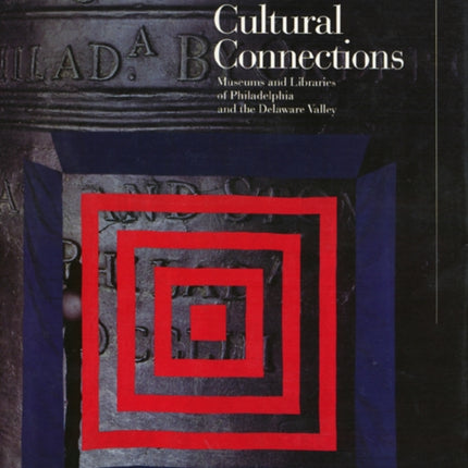 Cultural Connections Museums and Libraries of the