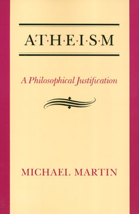 Atheism: A Philosophical Justification