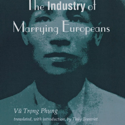 The Industry of Marrying Europeans