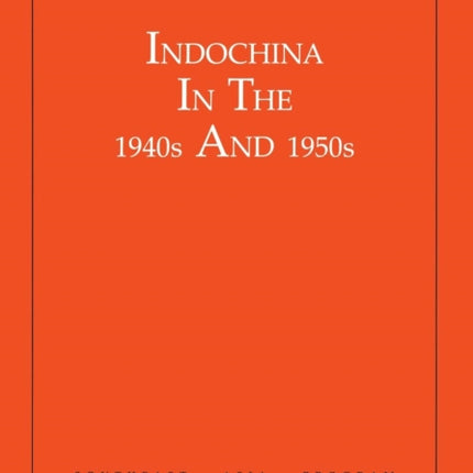 Indochina in the 1940s and 1950s