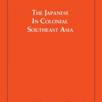 The Japanese in Colonial Southeast Asia