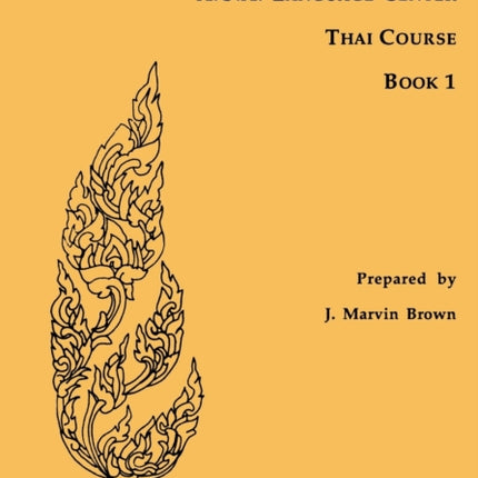 A.U.A. Language Center Thai Course: Book 1