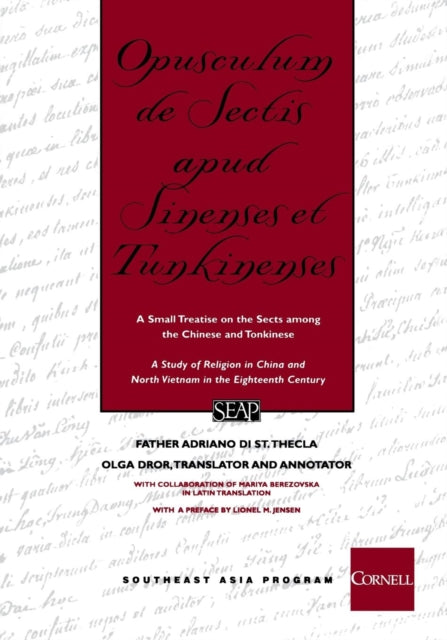 Opusculum de Sectis apud Sinenses et Tunkinenses: A Small Treatise on the Sects among the Chinese and Tonkinese