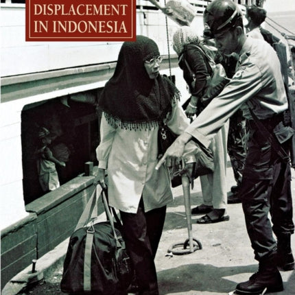 Conflict Violence and Displacement in Indonesia