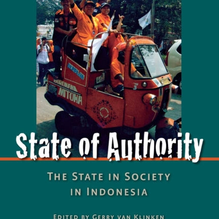 State of Authority: State in Society in Indonesia