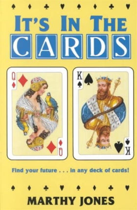 It's in the Cards: Find Your Future... in Any Deck of Cards!