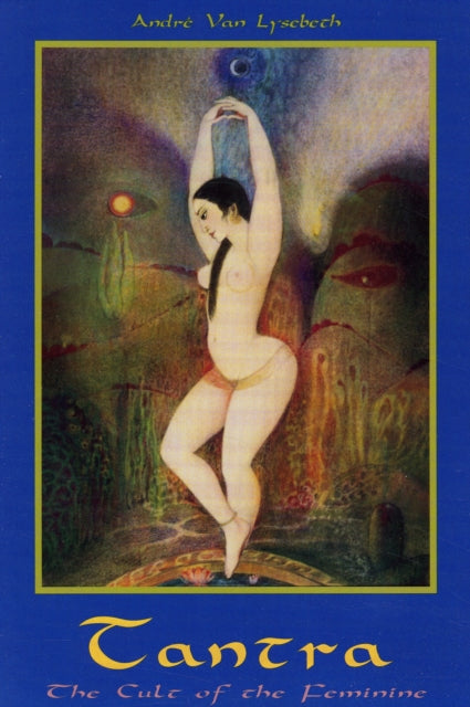 Tantra: Cult of the Feminine