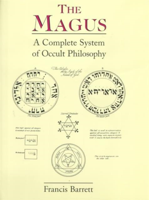 Magus: A Complete System of Occult Philosophy