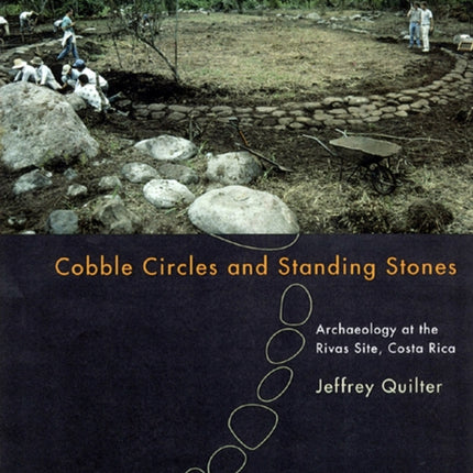 Cobble Circles and Standing Stones