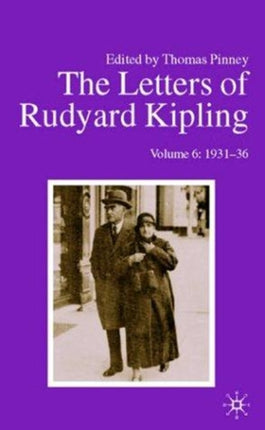 LETTERS RUDYARD KIPLING VOL 6 193136 06 Letters of Rudyard Kipling