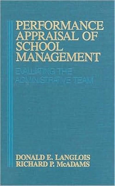 Performance Appraisal of School Management: Evaluating the Administrative Team