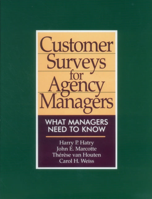 Customer Surveys for Agency Managers: What Managers Need to Know