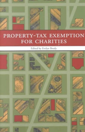 Property-Tax Exemption for Charities: Mapping the Battlefield