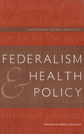 Federalism and Health Policy