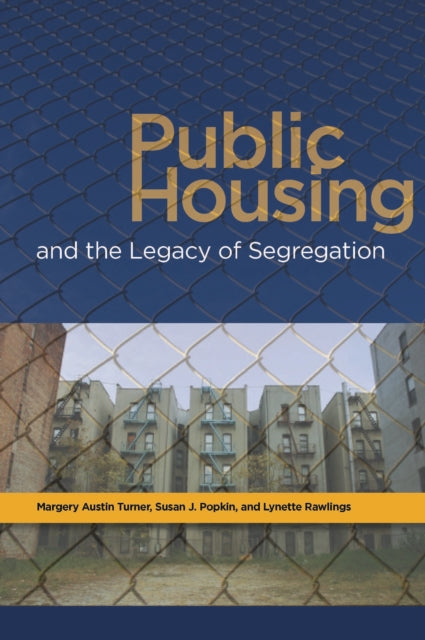 Public Housing and the Legacy of Segregation