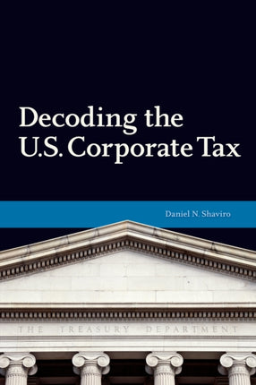 Decoding U.S. Corporate Tax