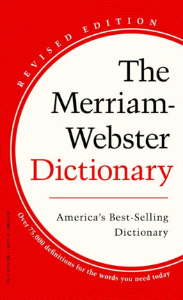 The MerriamWebster Dictionary