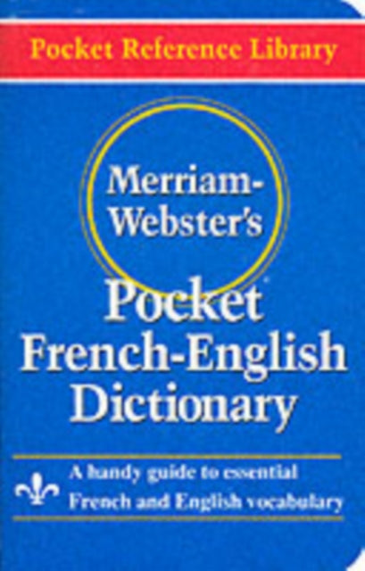 Merriam Webster Pocket French-English Dictionary