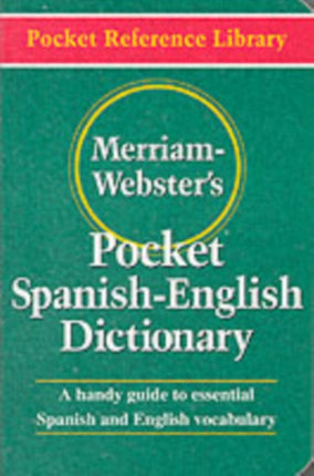 Merriam Webster's Pocket Spanish-English Dictionary