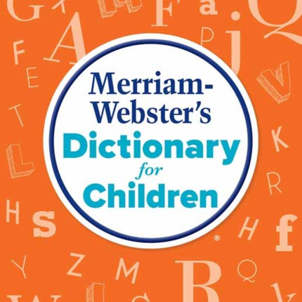 Merriam-Webster's Dictionary for Children