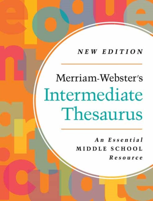 MerriamWebsters Intermediate Thesaurus 2023