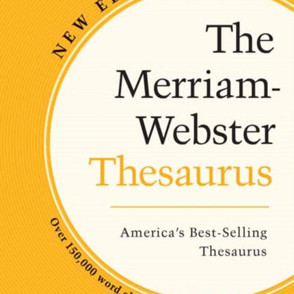 The Merriam-Webster Thesaurus: America's Best Selling Thesaurus