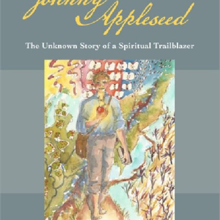 The Core of Johnny Appleseed
