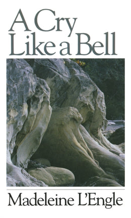 A Cry Like a Bell Wheaton Literary