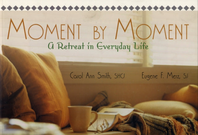 Moment by Moment: A Retreat in Everyday Life