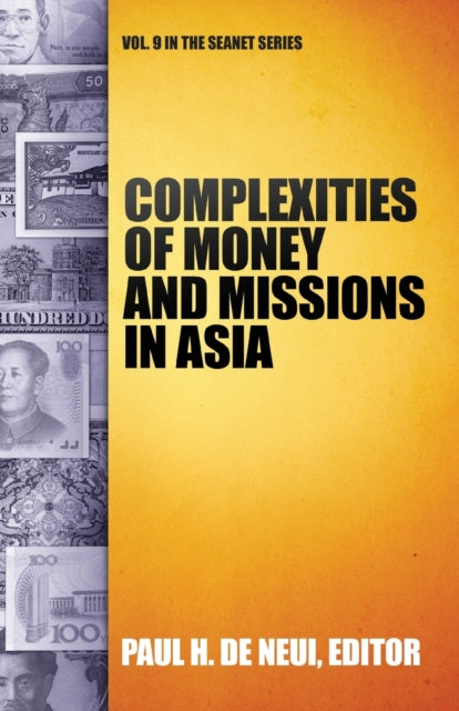 Complexities of Money and Missions in Asia Seanet 9