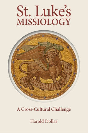 St Lukes Missiology