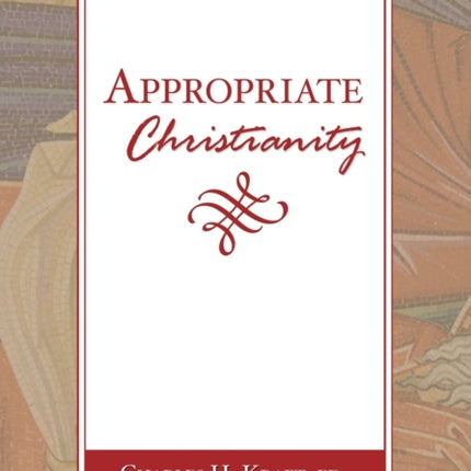 Appropriate Christianity