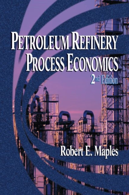 Petroleum Refinery Process Economics