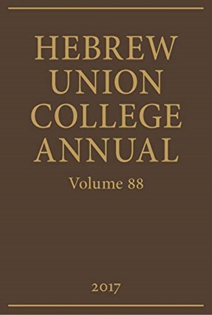 Hebrew Union College Annual: Volume 88