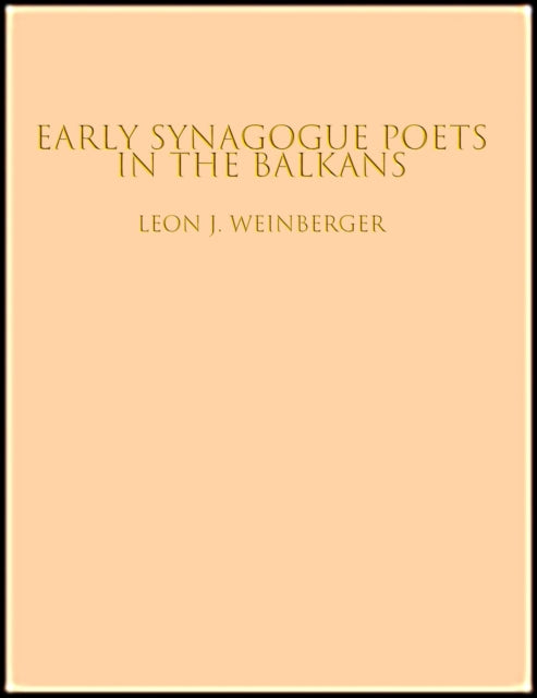 Early Synagogue Poets Balkans