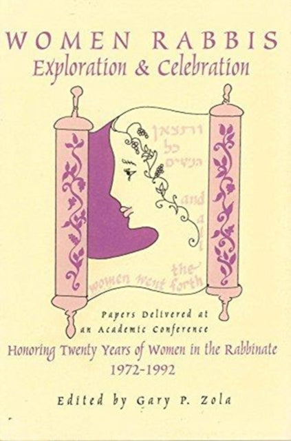 Women Rabbis: Exploration and Celebration