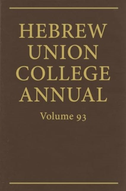 Hebrew Union College Annual Vol. 93 (2022)