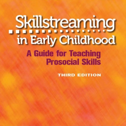 Skillstreaming in Early Childhood Program Book A