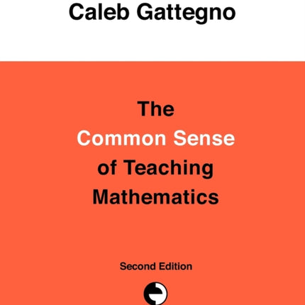 The Common Sense of Teaching Mathematics