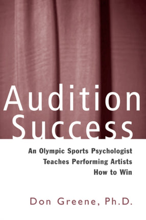 Audition Success A Theatre Arts Book