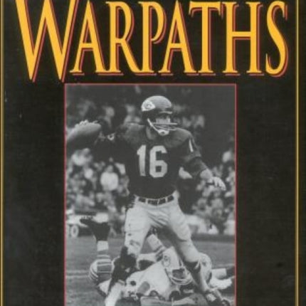 Warpaths: The Illustrated History of the Kansas City Chiefs