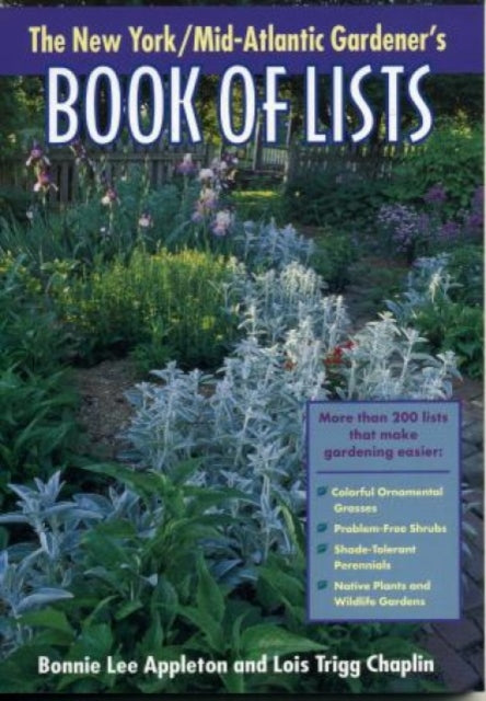 New YorkMidAtlantic Gardeners Book of Lists
