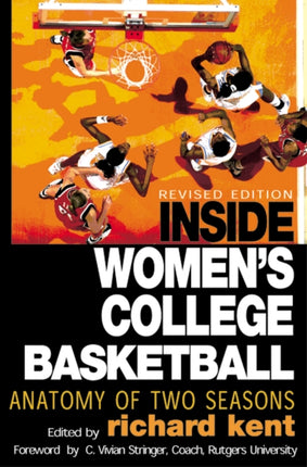 Inside Women's College Basketball: Anatomy of Two Seasons