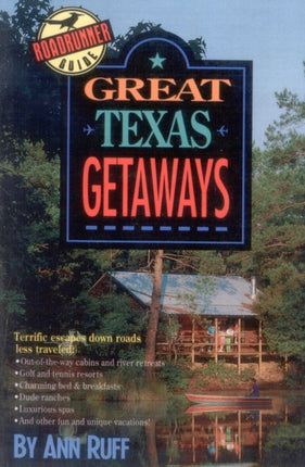 Great Texas Getaways Roadrunner Guide A