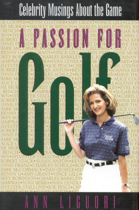 A Passion for Golf: Celebrity Musings About the Game