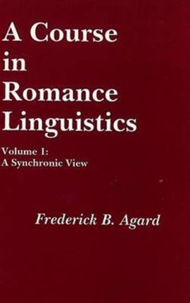 A Course in Romance Linguistics Vol 1 A